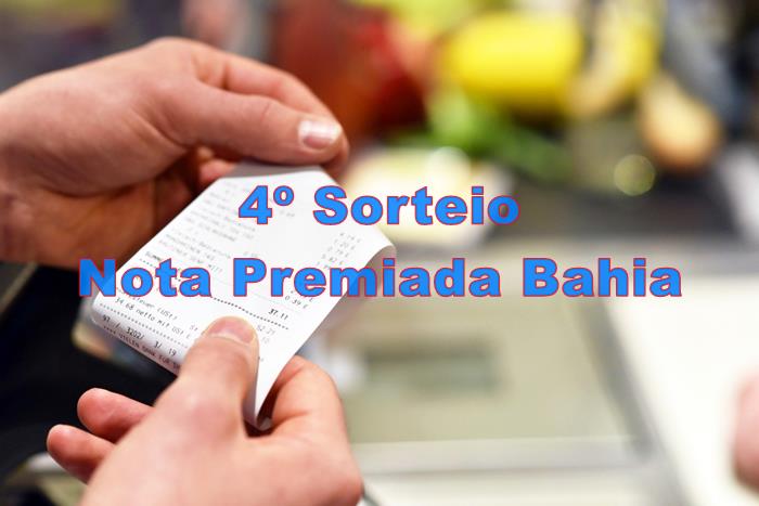 4º Sorteio Nota Premiada Bahia